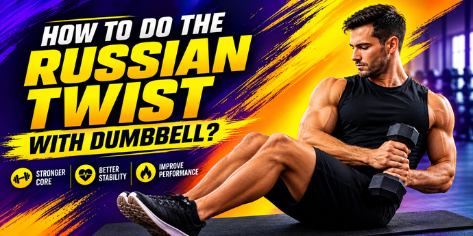 How to Do the Russian Twist with Dumbbell?